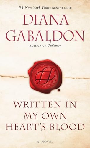 Written in My Own Heart's Blood: A Novel (Outlander, Band 8)