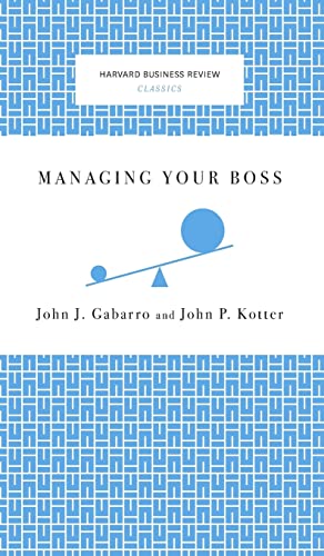 Managing Your Boss Managing Your Boss