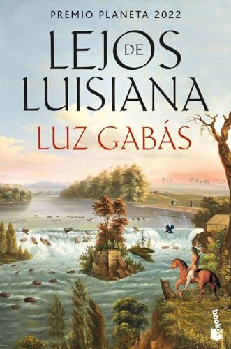 Lejos de Luisiana (Novela) von Booket