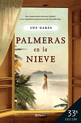 Palmeras en la nieve (Autores Españoles e Iberoamericanos)