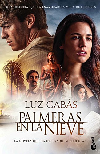 Palmeras en la nieve (Ed. Película) (Novela) von Booket