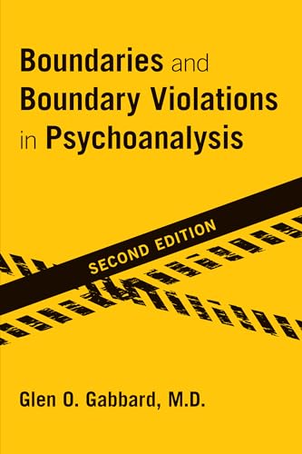Boundaries and Boundary Violations in Psychoanalysis von American Psychiatric Publishing