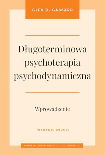 Długoterminowa psychoterapia psychodynamiczna: Wprowadzenie