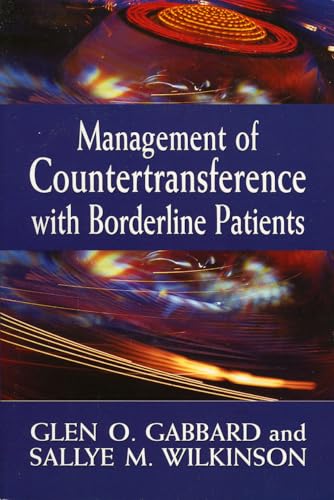 Management of Countertransference with Borderline Patients von Jason Aronson