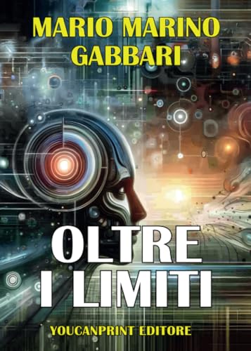 Oltre i limiti von Youcanprint