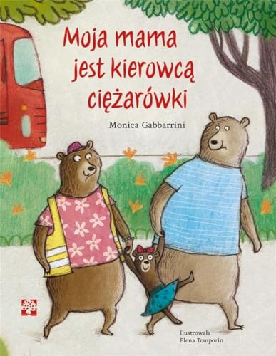 Moja mama jest kierowcą ciężarówki von Muchomor