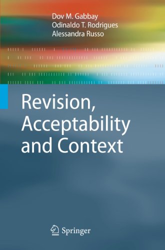 Revision, Acceptability and Context: Theoretical and Algorithmic Aspects (Cognitive Technologies)