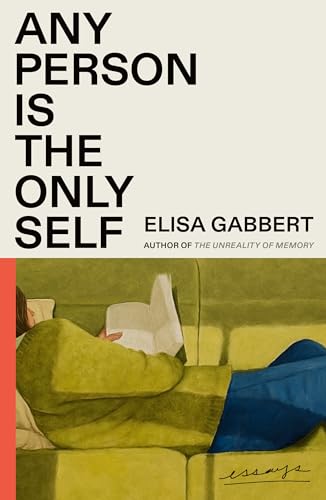Any Person Is the Only Self: Essays von Fsg Originals