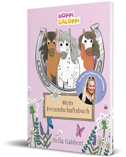 HOPPi GALOPPi: Mein Freundschaftsbuch: von Hella Gabbert