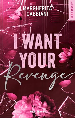 I Want Your Revenge: Campus romance von HUGO ROMAN