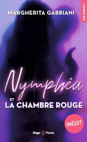 Nymphéa et la chambre rouge - poche von HUGO POCHE