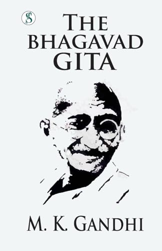 The Bhagvadgita: Gandhi An Autobiography von Sonnet Books