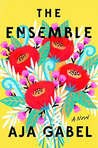The Ensemble: A Novel The Ensemble: A Novel