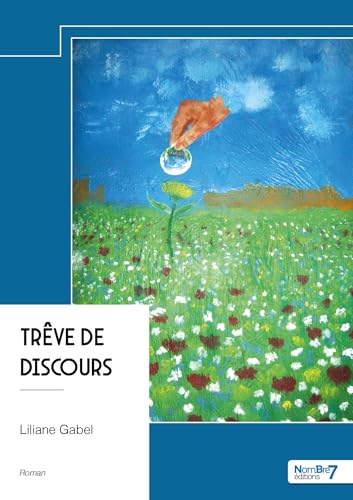 Trêve de discours von NOMBRE 7