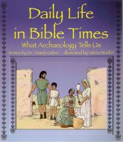 Daily Life in Bible Times: What Archaeology Can Tell Us von Bookhouse Fulfillment