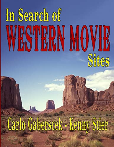 In Search of Western Movie Sites von Lulu.com