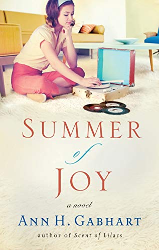 Summer of Joy (Hollyhill Series, Book 3): A Novel (Heart of Hollyhill)