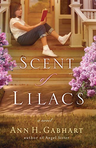 Scent of Lilacs: A Novel (Heart of Hollyhill, Band 1) von Fleming H. Revell Company