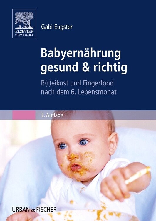 Babyernährung gesund & richtig von Urban & Fischer/Elsevier