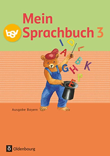 Mein Sprachbuch - Ausgabe Bayern - 3. Jahrgangsstufe: Schulbuch