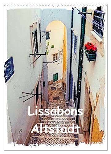 Lissabons Altstadt (Wandkalender 2024 DIN A3 hoch), CALVENDO Monatskalender