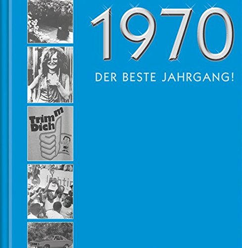 1970 - Der beste Jahrgang! Zum 35 von Korsch Verlag