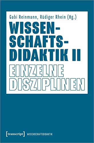 Wissenschaftsdidaktik II: Einzelne Disziplinen von Transcript Verlag