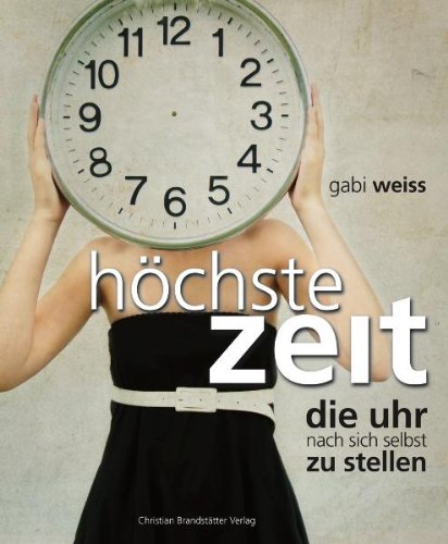 Höchste Zeit - die Uhr nach sich selbst zu stellen