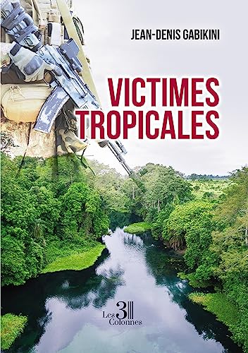 Victimes tropicales Victimes tropicales von Les trois colonnes