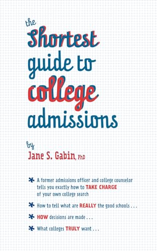 The Shortest Guide to College Admissions von Lystra Books & Literary Services, LLC
