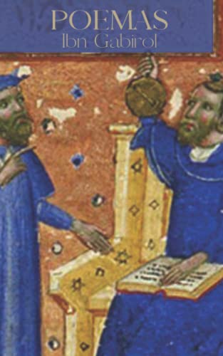 Ibn Gabirol. Poemas: Poemario Sefardí. Cábala y Letras
