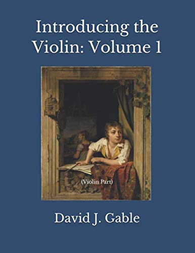 Introducing the Violin: Volume 1: (Violin Part)