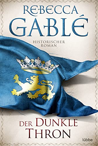 Der dunkle Thron: Historischer Roman (Waringham Saga, Band 4)