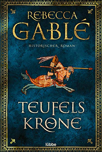 Teufelskrone: Ein Waringham-Roman. Historischer Roman (Waringham Saga, Band 6) von Lübbe