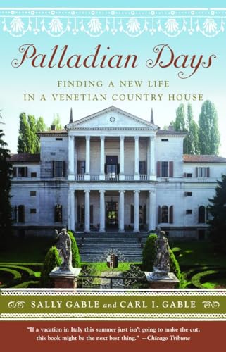 Palladian Days: Finding a New Life in a Venetian Country House von Anchor Books