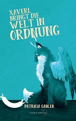 Xaverl bringt die Welt in Ordnung: Die Tiere von der Dracheninsel 2