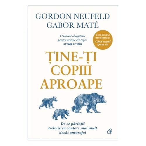 Tine-Ti Copiii Aproape. Editie De Colectie