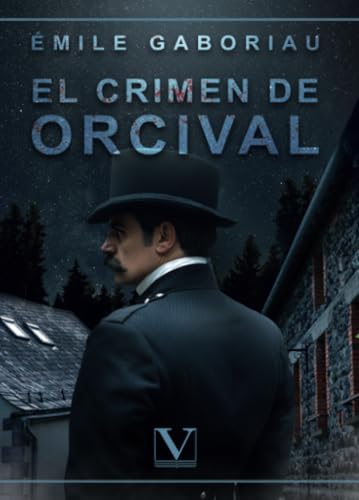 El crimen de Orcival (Narrativa, Band 1) von Editorial Verbum