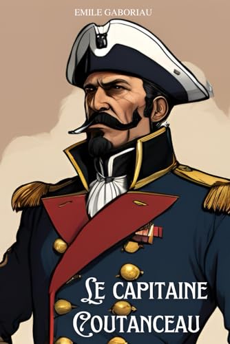 Le capitaine Coutanceau (Illustré) von Independently published