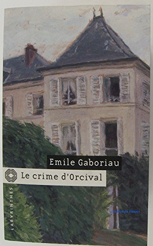 Le crime d'Orcival Le crime d'Orcival