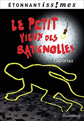Le petit vieux des Batignolles von FLAMMARION