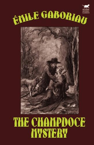 The Champdoce Mystery The Champdoce Mystery von Anson Street Press