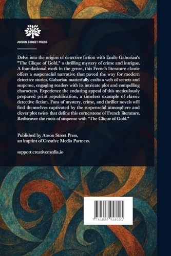 The Clique of Gold The Clique of Gold von Anson Street Press
