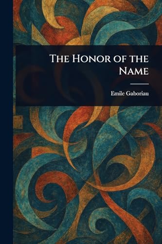 The Honor of the Name The Honor of the Name von Anson Street Press