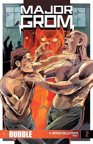 Major Grom. Il Medico della peste. Parte 2 (Vol. 2) von Italycomics
