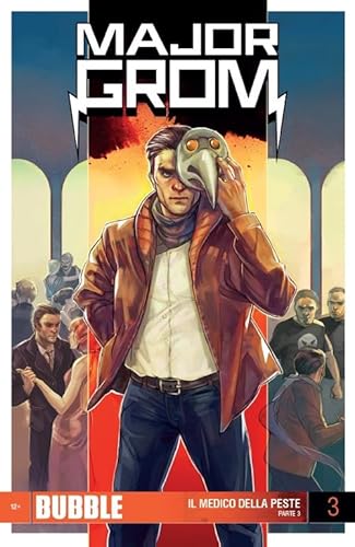 Major Grom. Il Medico della peste. Parte 3 (Vol. 3) von Italycomics