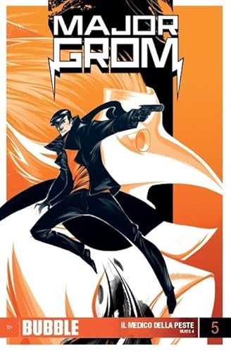 Major Grom. Il medico della peste. Parte 4 (Vol. 5) von Italycomics