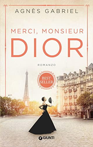 Merci, Monsieur Dior (Le Chiocciole)