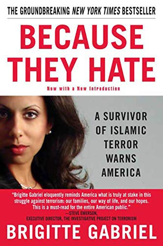 Because They Hate: A Survivor of Islamic Terror Warns America von St. Martin's Press