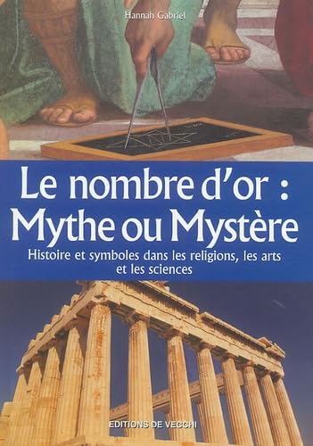 Le nombre d'or : Mythe ou mystère ?